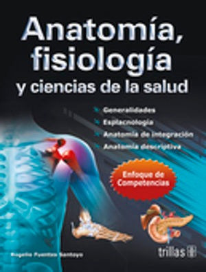 Libro Anatomia Fisiologia Y Ciencias De La Salud Nuevo