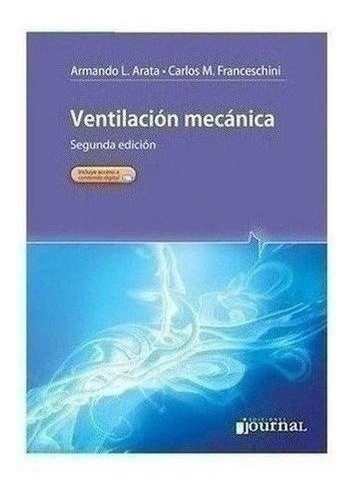 Ventilación Mecánica - 2ª Ed. - Arata, Armando (papel)