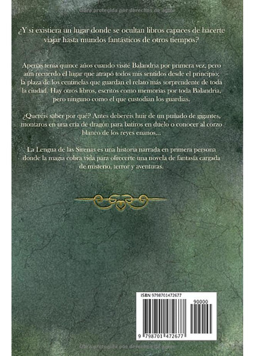 La Lengua De Las Sirenas - Luis Baizán - Novela Juvenil: Memorias De Balandaia, De Luis Baizán., Vol. 1. Editorial Publicado De Forma Independiente En Español, 2021