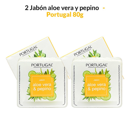 2 Jabón Aloe Vera Y Pepino 80g - Portugal