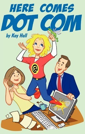 Libro Here Comes Dot Com - Kay Hall