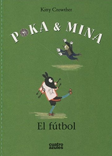 Poka Y Mina El Futbol - Crowther,kitty