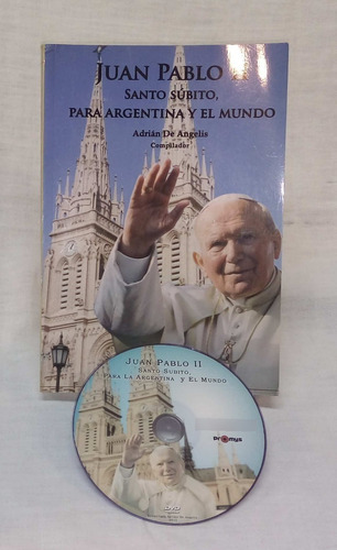 Juan Pablo Ii Santo Subito Para Argentina Y El Mundo + Dvd