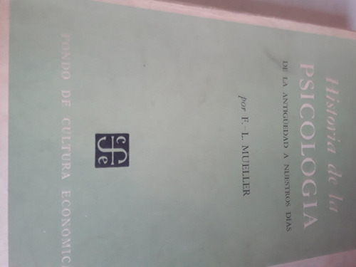 Historia De La Psicologia De La Antiguedad A Nuestros Dias