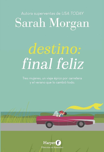 Destino: Final Feliz - Morgan, Sarah
