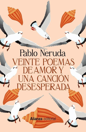 Libro: Veinte Poemas De Amor Y Una Canción Desesperada. Neru