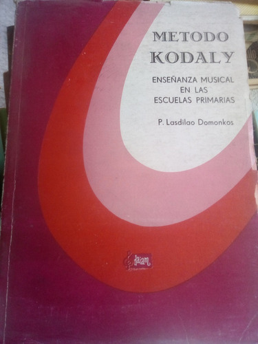 Metodo Kodaly Enseñanza Musical En La Escuela Primaria 