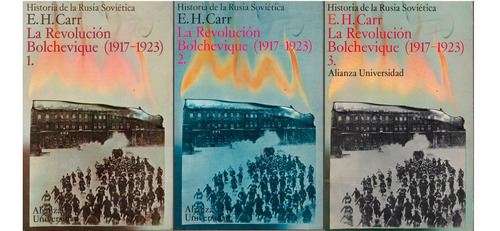 Revolucion Bolchevique, La. [1917-23]. E H Carr, 3vol.