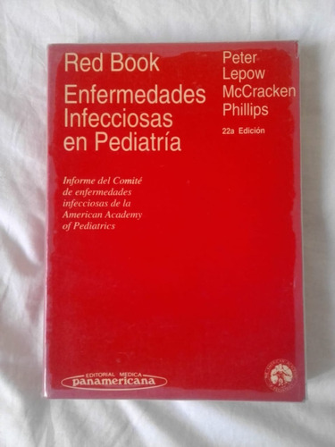 Red Book. Enfermedades Infecciosas En Pediatría.