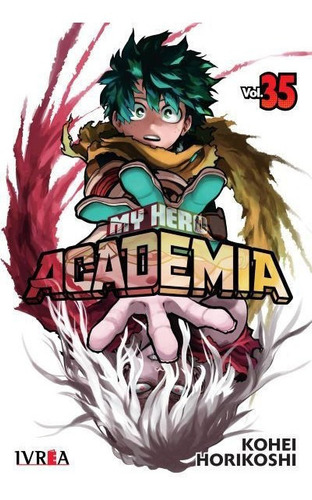 Boku No Hero Academia Vol. 35 / Kohei Horikoshi / Ivrea