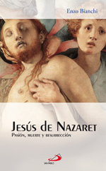 Jesus De Nazaret Pasion Muerte Y Resurreccion - Bianchi, ...