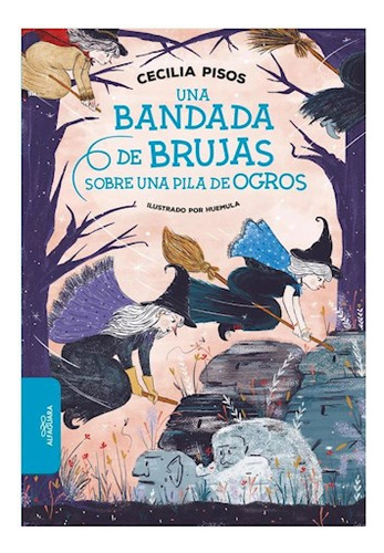 Libro Una Bandada De Brujas Sobre Una Pila De Ogros (colecci