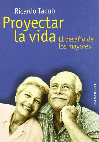 Proyectar La Vida