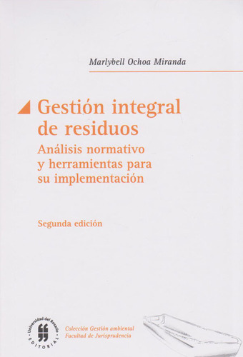 Gestión Integral De Residuos Análisis Normativo Y Herramient