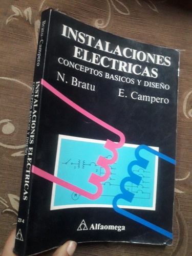 Libro Instalaciones Eléctricas De Bratu Y Campero