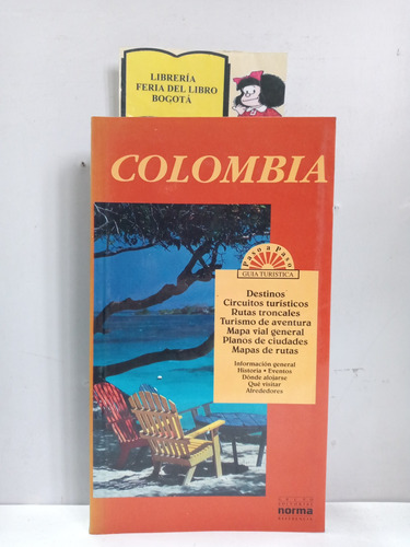 Colombia - Guía Turística - Paso A Paso - Norma - Año 1993