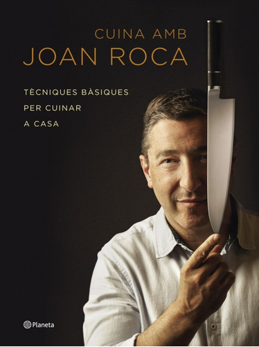 Libro Cuina Amb Joan Roca De Roca Joan