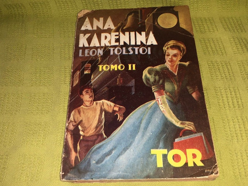 Ana Karenina Tomo 2 - Leon Tolstoi - Tor