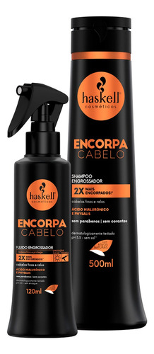 Kit Haskell Encorpa Cabelo Shampoo 500ml Fluído 120ml
