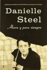Ahora Y Para Siempre Danielle Steel Digital