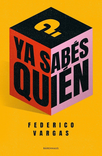 Ya Sabes Quien - Federico Vargas - Barenhaus - Libro