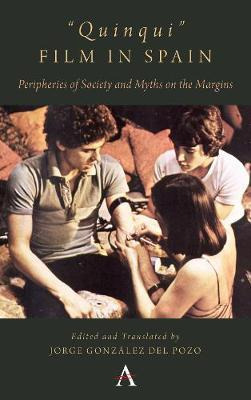 Libro  Quinqui  Film In Spain : Peripheries Of Society An...