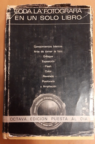 Toda La Fotografía En Un Solo Libro 8va. Ed. (único)