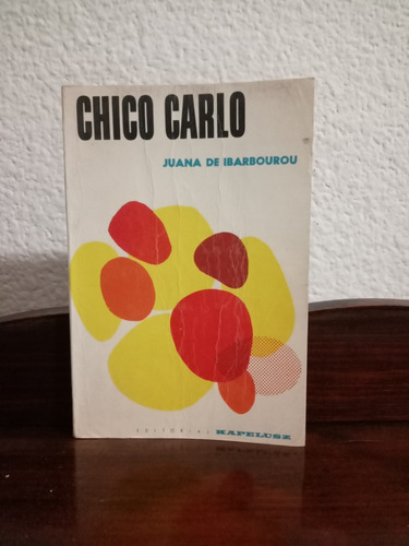 Chico Carlo - Juana De Ibarbourou