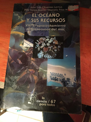 El Oceano Y Sus Recursos- Cifuentes Lemus Juan Luis (Usado)
