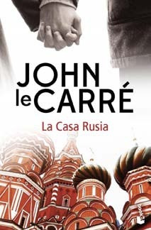 La Casa Rusia. - John Le Carré