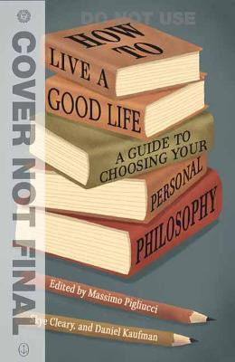 Libro How To Live A Good Life : A Guide To Choosing Your ...