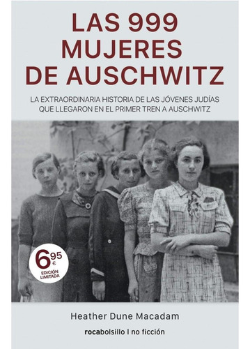 Las 999 Mujeres De Auschwitz