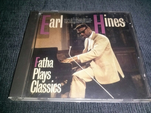 Earl Hines Fatha Plays Classics Cd 