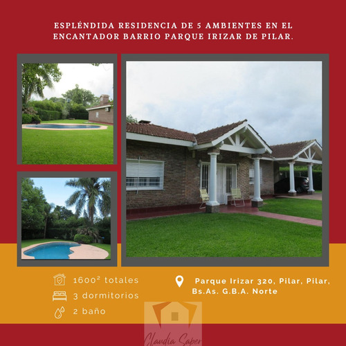 Casa De 5 Ambientes B° Parque Irizar Pilar