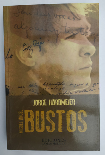 Miguel Ángel Bustos Jorge Hardmeier 2022 (Usado)