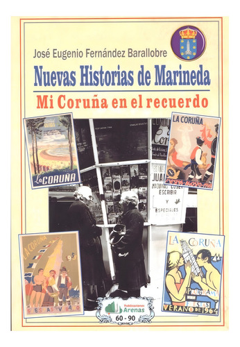 Nuevas Historias De Marineda, De Fernández Barallobre,josé Eugenio. Editorial Editorial Canal De Distribucion En Español