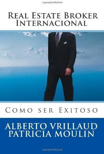 Libro: Real Estate Broker Internacional Como Ser Exitoso (sp