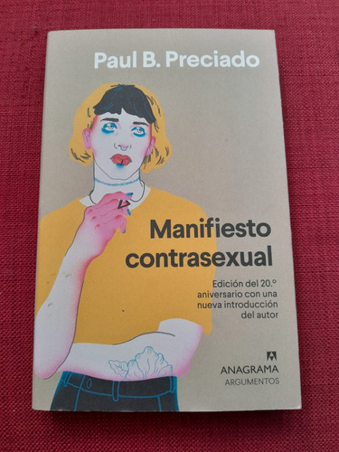 Manifiesto Contrasexual - Paul B. Preciado