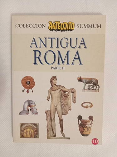 Colección Summum Anteojito Vol 10 Antigua  Roma Parte 2.