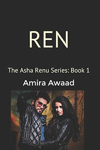 Ren (the Asha Renu Series), De Awaad, Amira. Editorial Independently Published, Tapa Blanda En Inglés