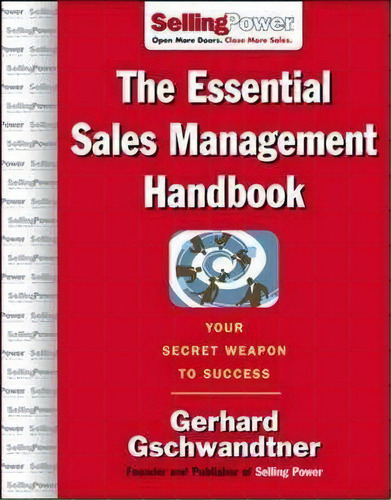 The Essential Sales Management Handbook, De Gerhard Gschwandtner. Editorial Mcgraw Hill Education Europe, Tapa Dura En Inglés
