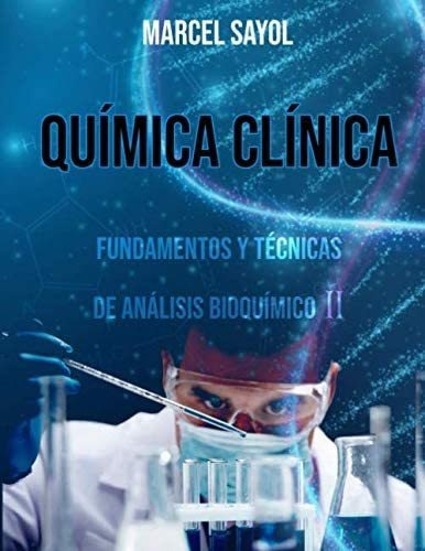 Libro: Química Clínica: Fundamentos Y Técnicas De Análisis B