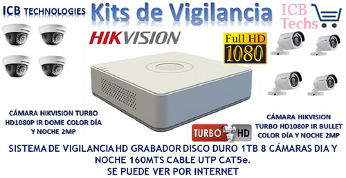 Sistema De Seguridad Hikvision 8 Cámaras Hd 1080p Icb Techs