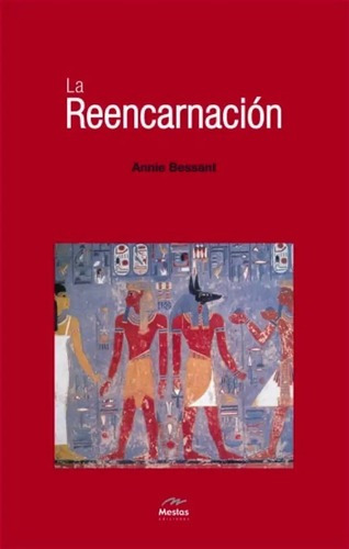 La Reencarnación, La Muerte Y ¿ Desp [ed. Original