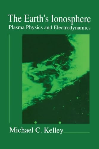 Libro: The Earthøs Ionosphere: Plasma Physics And Geophysics