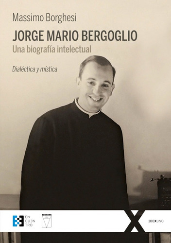 Jorge Mario Bergoglio. Argentina, De Massimo Borghesi