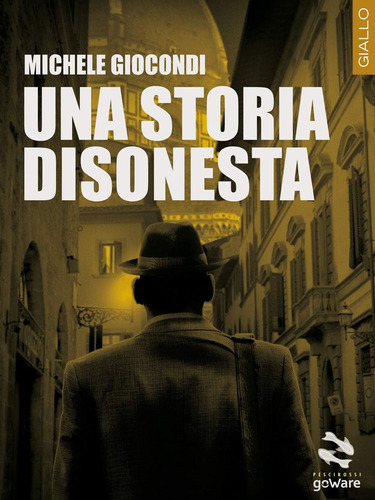 Libro: Una Storia Disonesta (italian Edition)