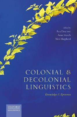Libro Colonial And Decolonial Linguistics : Knowledges An...
