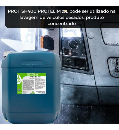 Detergente Shampoo Auto Concentrado Prot Sh 400 Protelim 20l