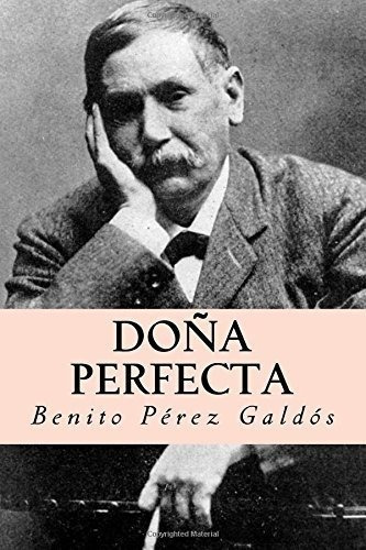 Doña Perfecta - Galdos, Benito Perez